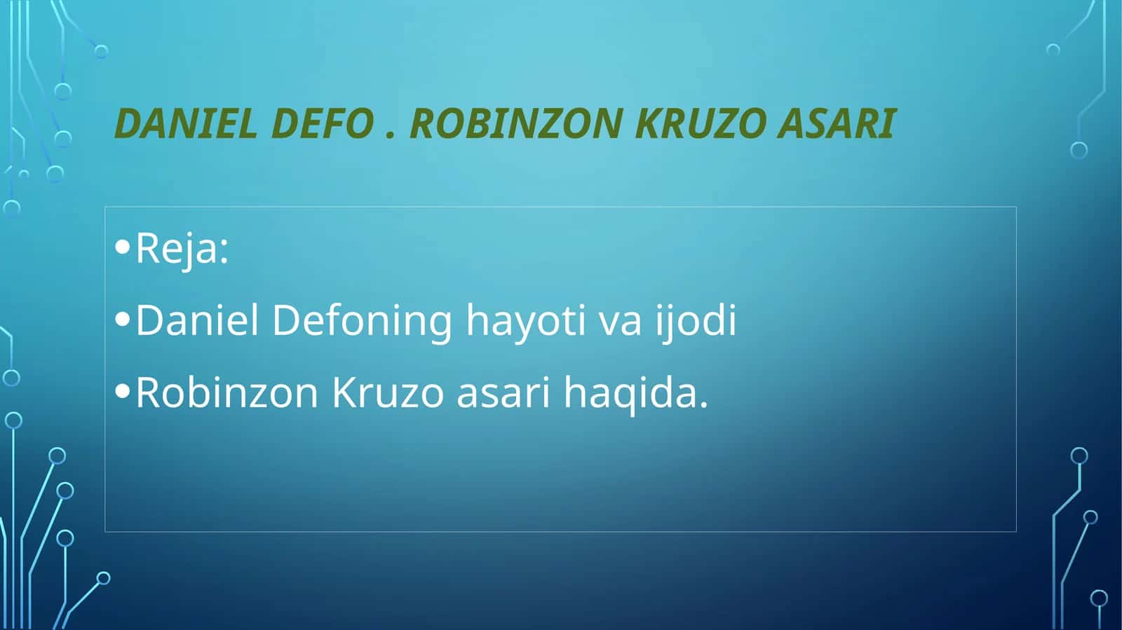 Daniel Defo. Robinzon Kruzo asari