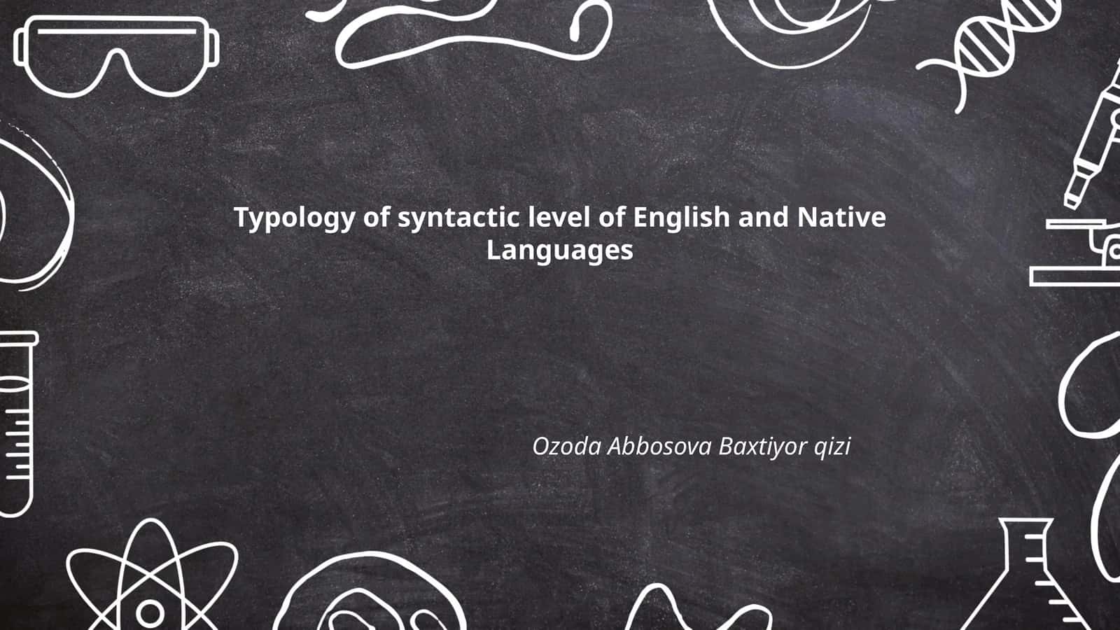 Typology of syntactic level of English and Native Languages