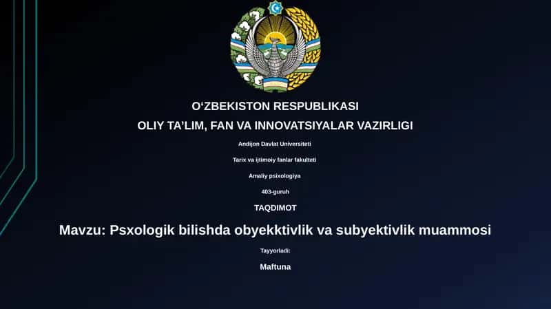 Psixologik bilishda obyekktivlik va subyektivlik muammosi