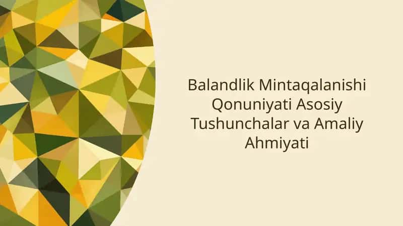 Balandlik Mintaqalanishi Qonuniyati Asosiy Tushunchalar va Amaliy Ahmiyati