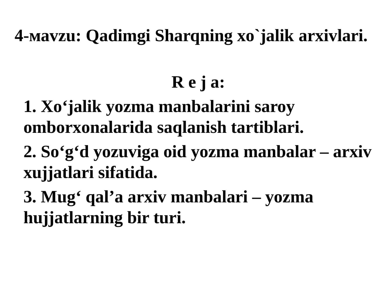 4-маvzu:Qadimgi Sharqningxo`jalikarxivlari