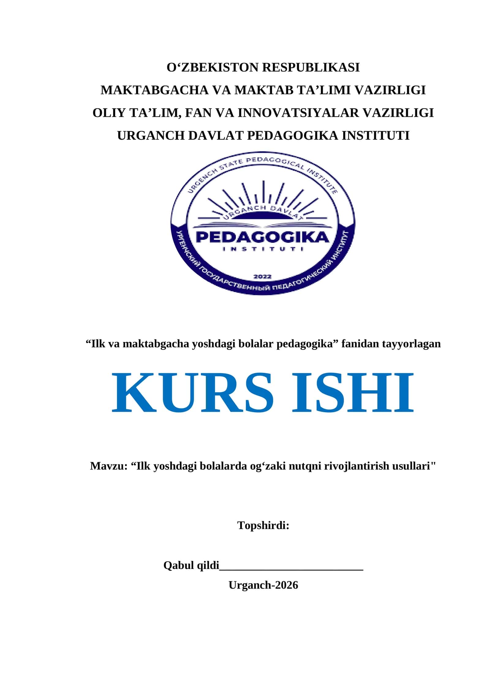Ilk yoshdagi bolalarda og‘zaki nutqni rivojlantirish usullari KURS ISHI