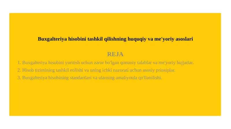 Buxgalteriya hisobini tashkil qilishning huquqiy va me'yoriy asoslari