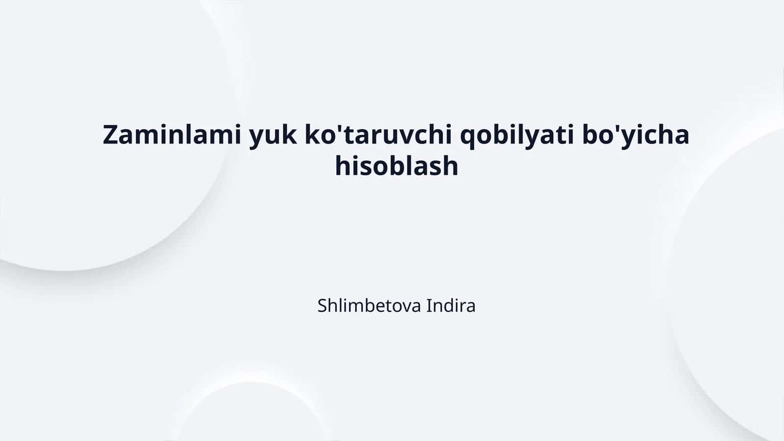 Zaminlami yuk ko'taruvchi qobilyati bo'yicha hisoblash
