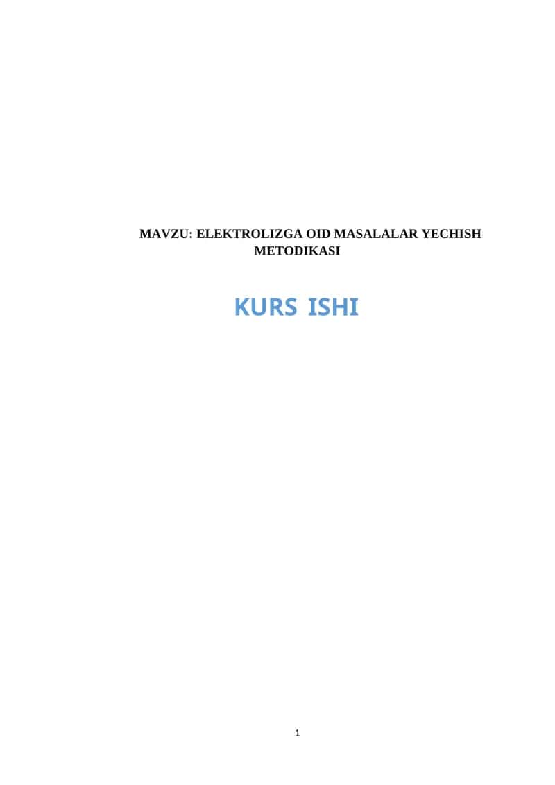 ELEKTROLIZGA OID MASALALAR YECHISH METODIKASI