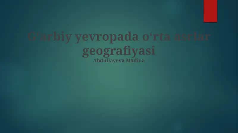 G‘arbiy yevropada o‘rta asrlar geografiyasi