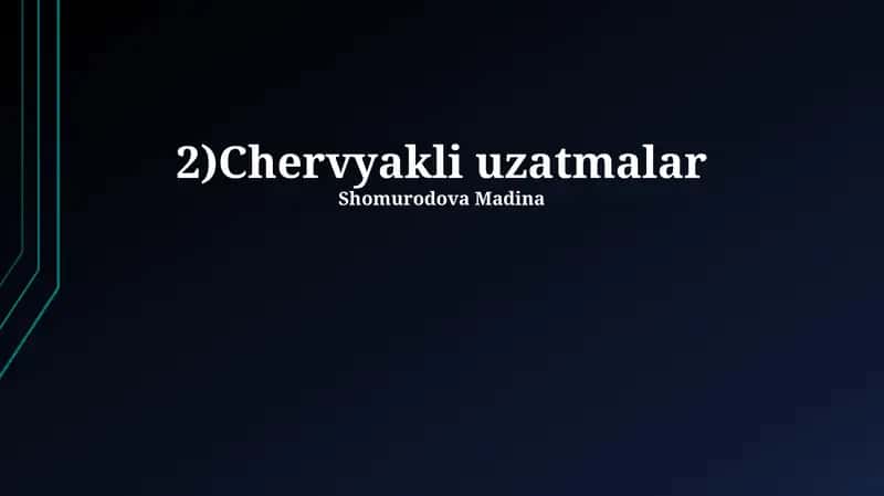 Worm uzatmalari
