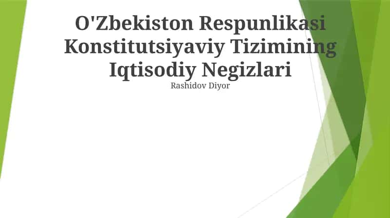 O'Zbekiston Respunlikasi Konstitutsiyaviy Tizimining Iqtisodiy Negizlari