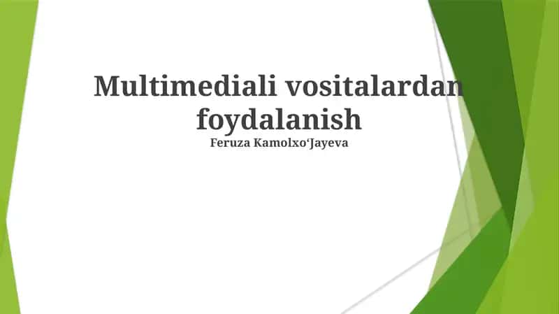Multimediali vositalardan foydalanish