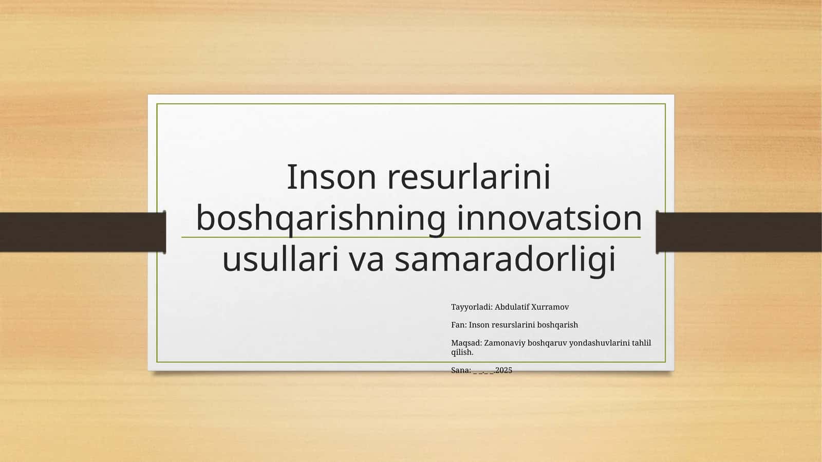 Inson resurslarini boshqarishning innovatsion usullari va samaradorligi