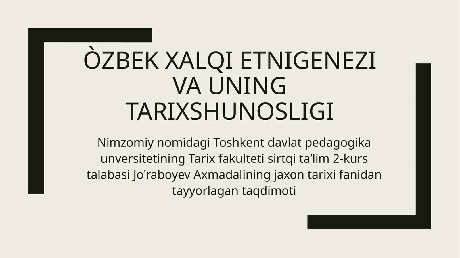 Òzbek xalqining genizi va uning tarixshunosligi