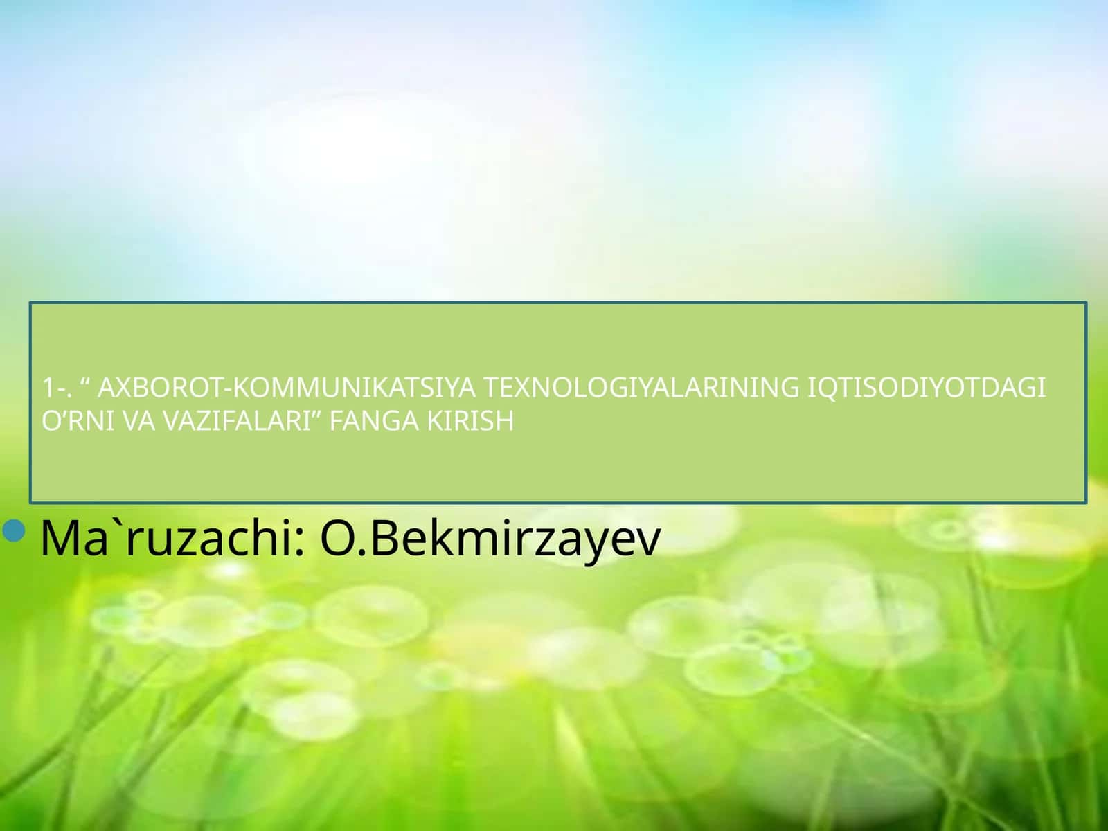 Iqtisodiyotda axborot-kommunikatsion tеxnologiyalar va tizimlar