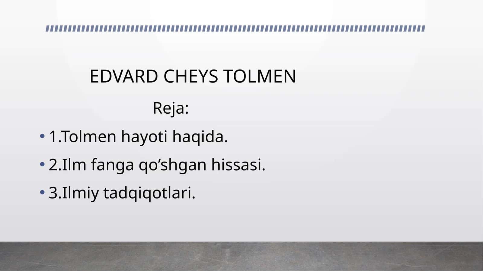 TOLMEN (Tolman) Eduard Cheys