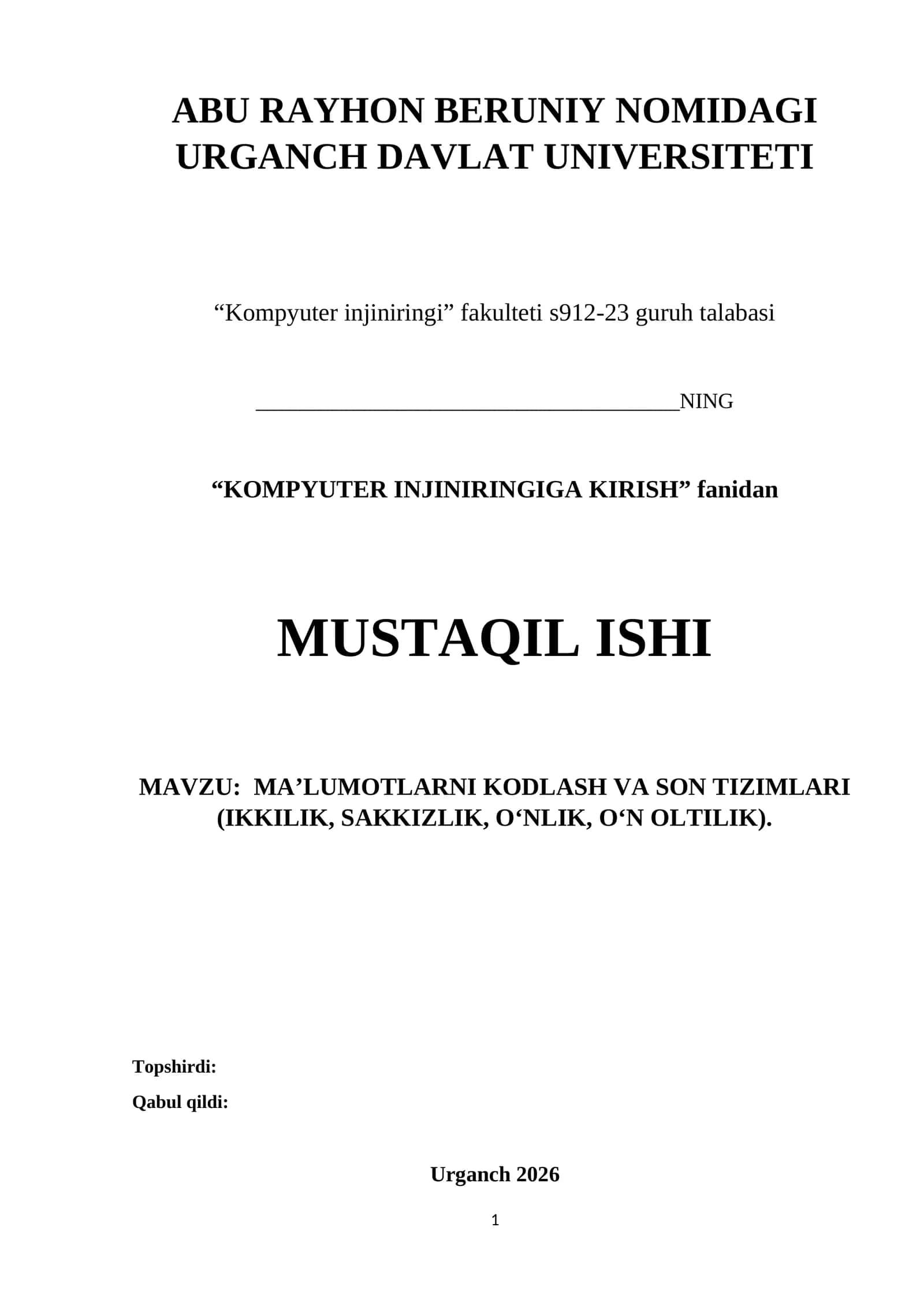 MA’LUMOTLARNI KODLASH VA SON TIZIMLARI (IKKILIK, SAKKIZLIK, O‘NLIK, O‘N OLTILIK)
