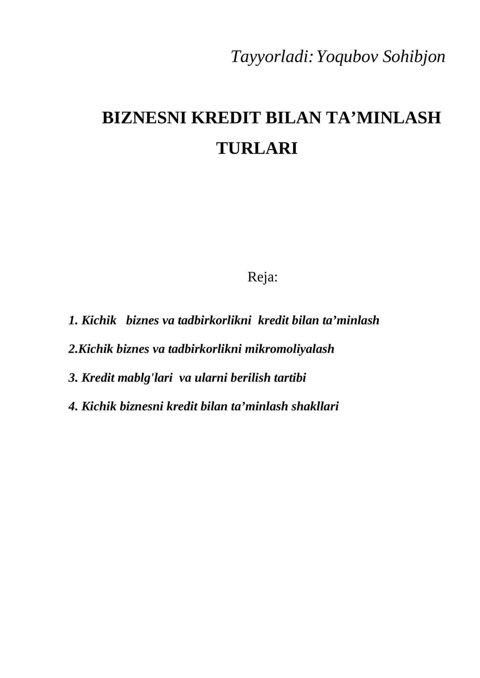 Biznesni kredit bilan ta’minlash turlari