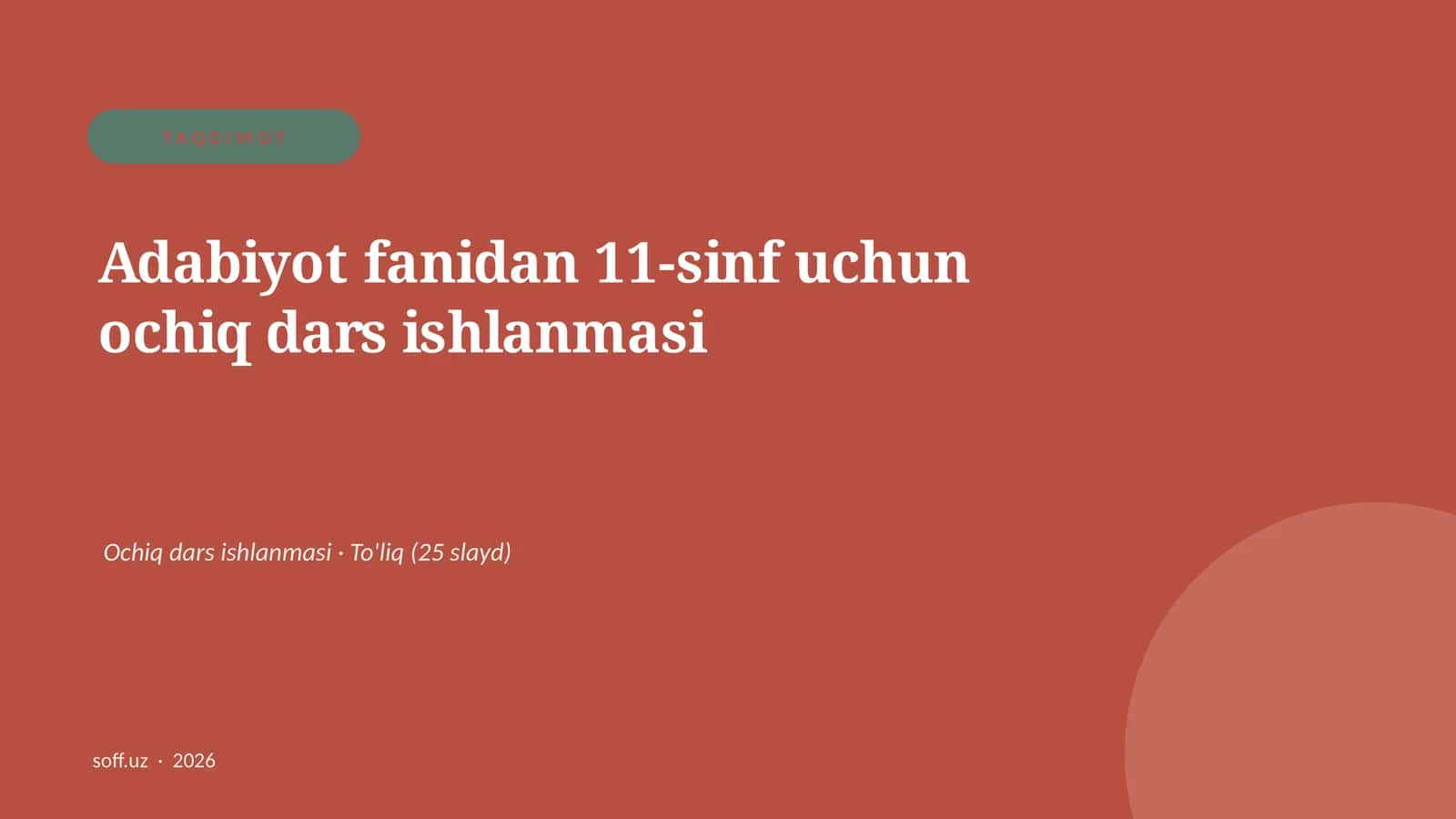 Adabiyot fanidan 11-sinf uchun ochiq dars ishlanmasi