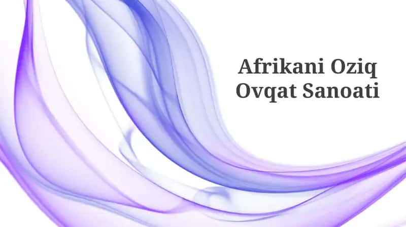 Afrikani Oziq Ovqat Sanoati