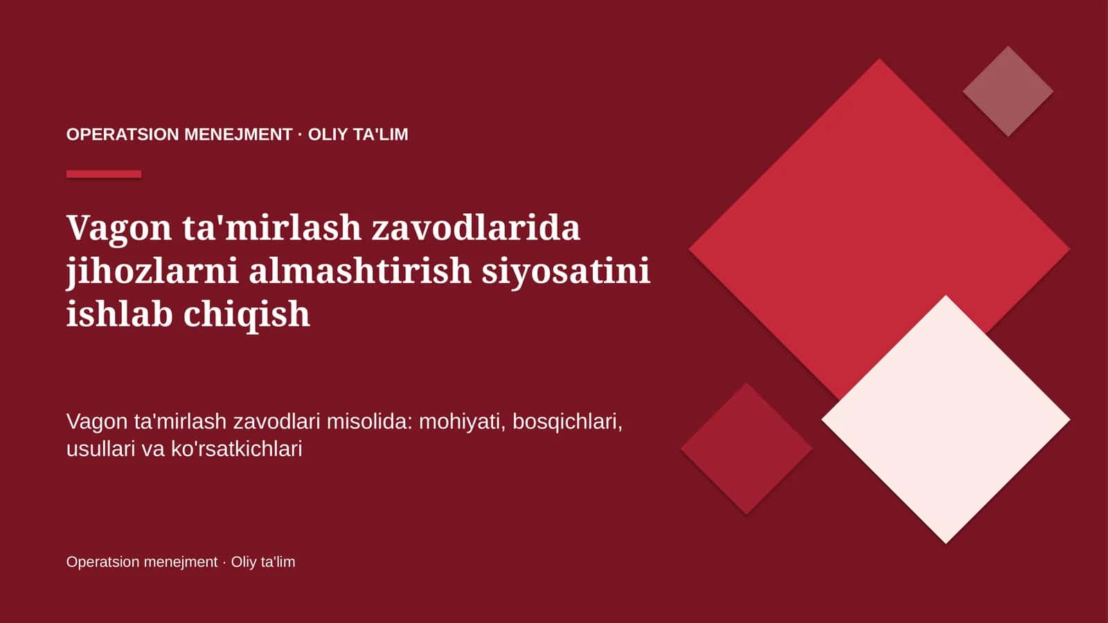 vagon ta'mirlash zavodlarida jihozlarni almashtirish siyosatini ishlab chiqish 2439