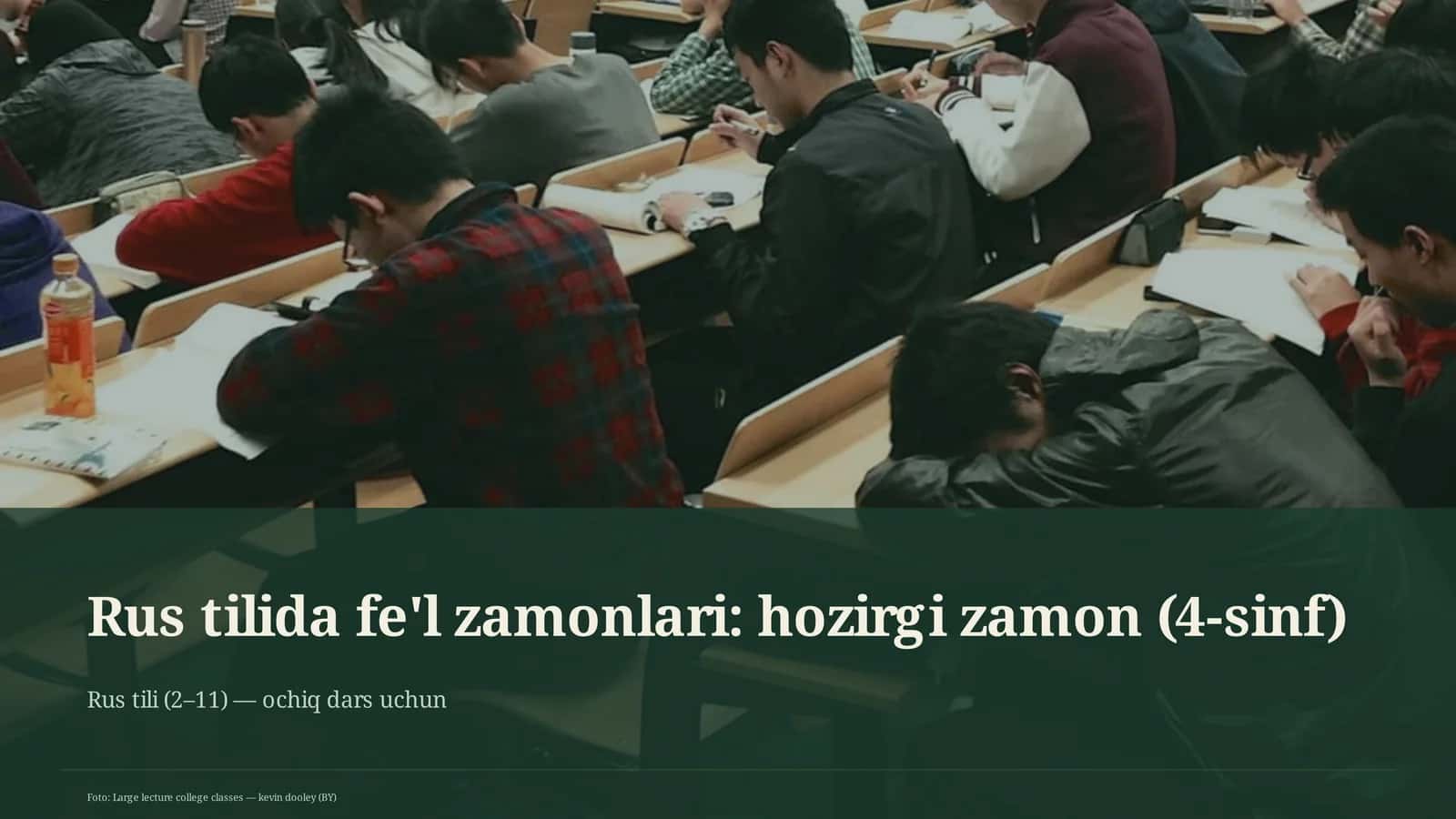 Rus tilida fe'l zamonlari: hozirgi zamon (4-sinf)