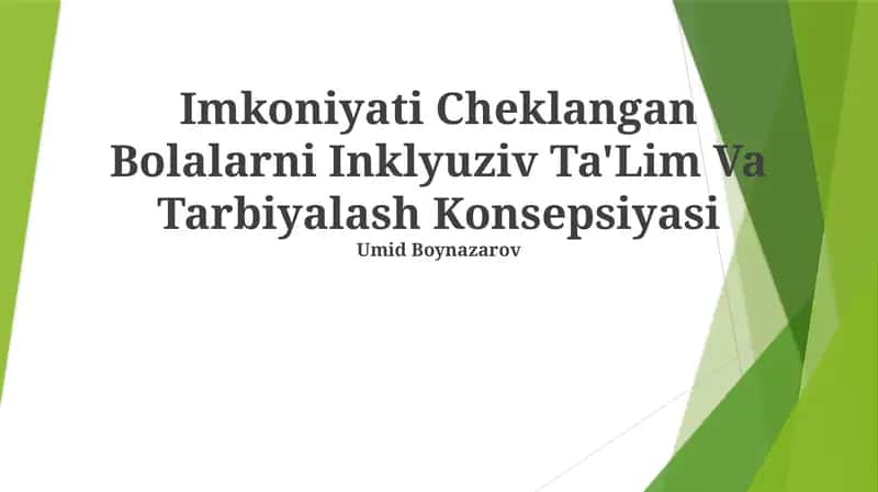 Imkoniyati Cheklangan Bolalarni Inklyuziv Ta'Lim Va Tarbiyalash Konsepsiyasi