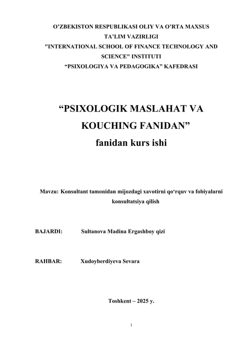 Konsultant tamonidan mijozdagi xavotirni qoʻrquv va fobiyalarni konsultatsiya qilish