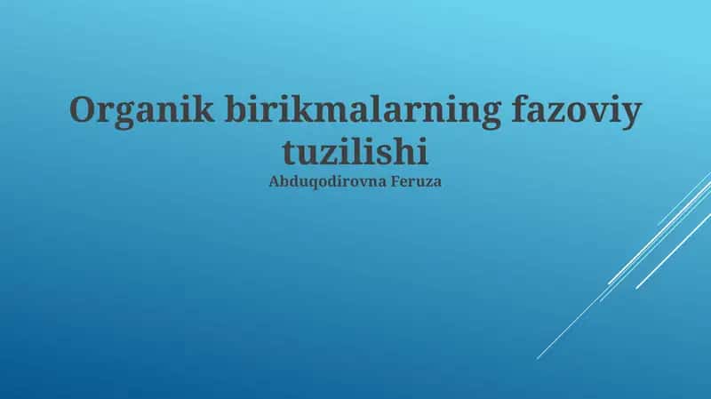 Organik birikmalarning fazoviy tuzilishi