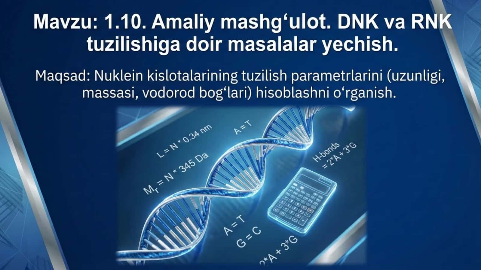 DNK va RNK tuzilishiga doir masalalar yechish