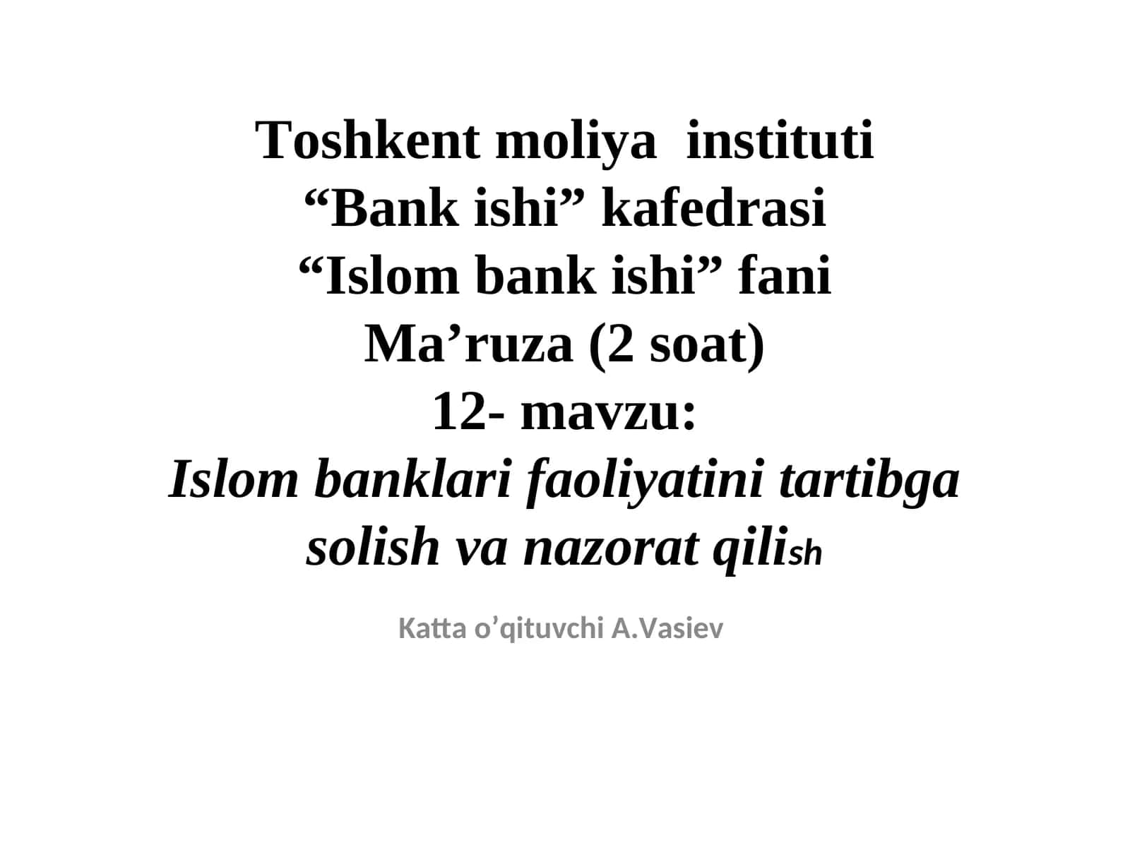 Islom banklari faoliyatini tartibga solish va nazorat qilish