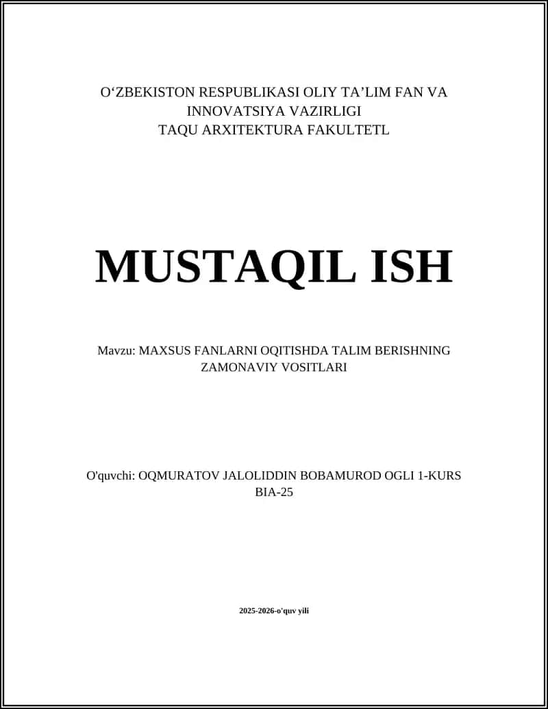 MAXSUS FANLARNI OQITISHDA TALIM BERISHNING ZAMONAVIY VOSITLARI