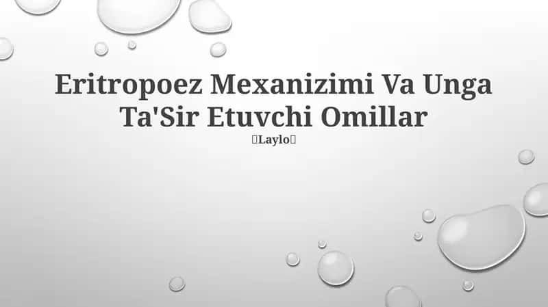Eritropoez Mexanizimi Va Unga Ta'Sir Etuvchi Omillar