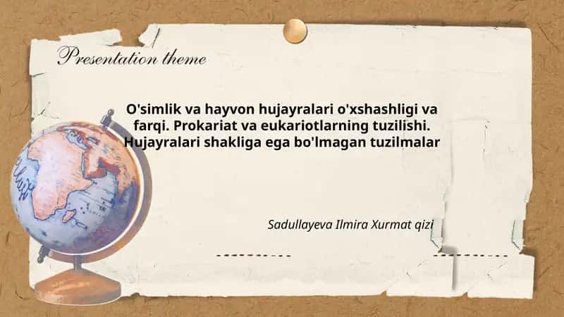 O'simlik va hayvon hujayralari o'xshashligi va farqi