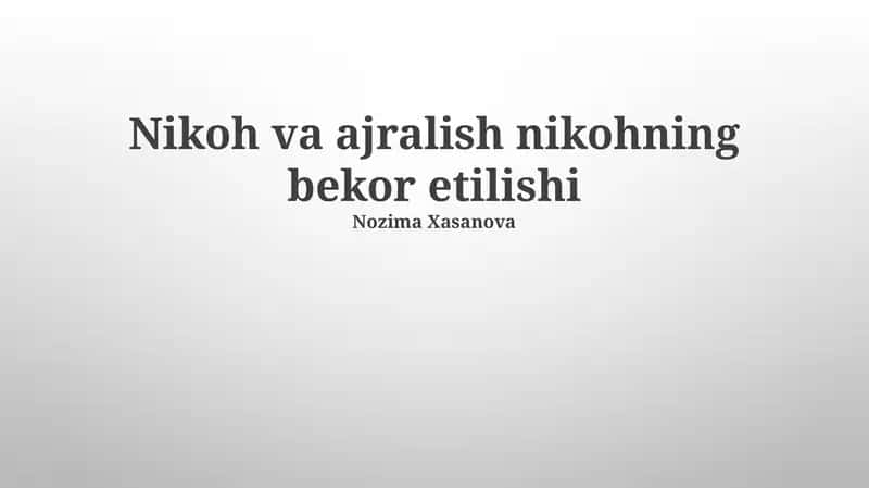 Nikoh va ajralish nikohning bekor etilishi