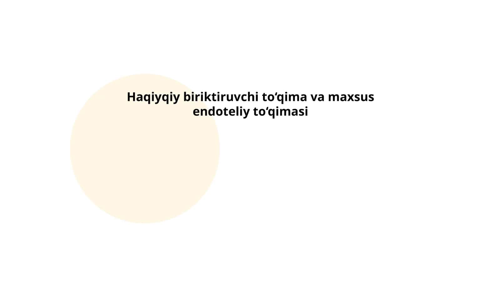 Haqiyqiy biriktiruvchi to‘qima va maxsus endoteliy to‘qimasi