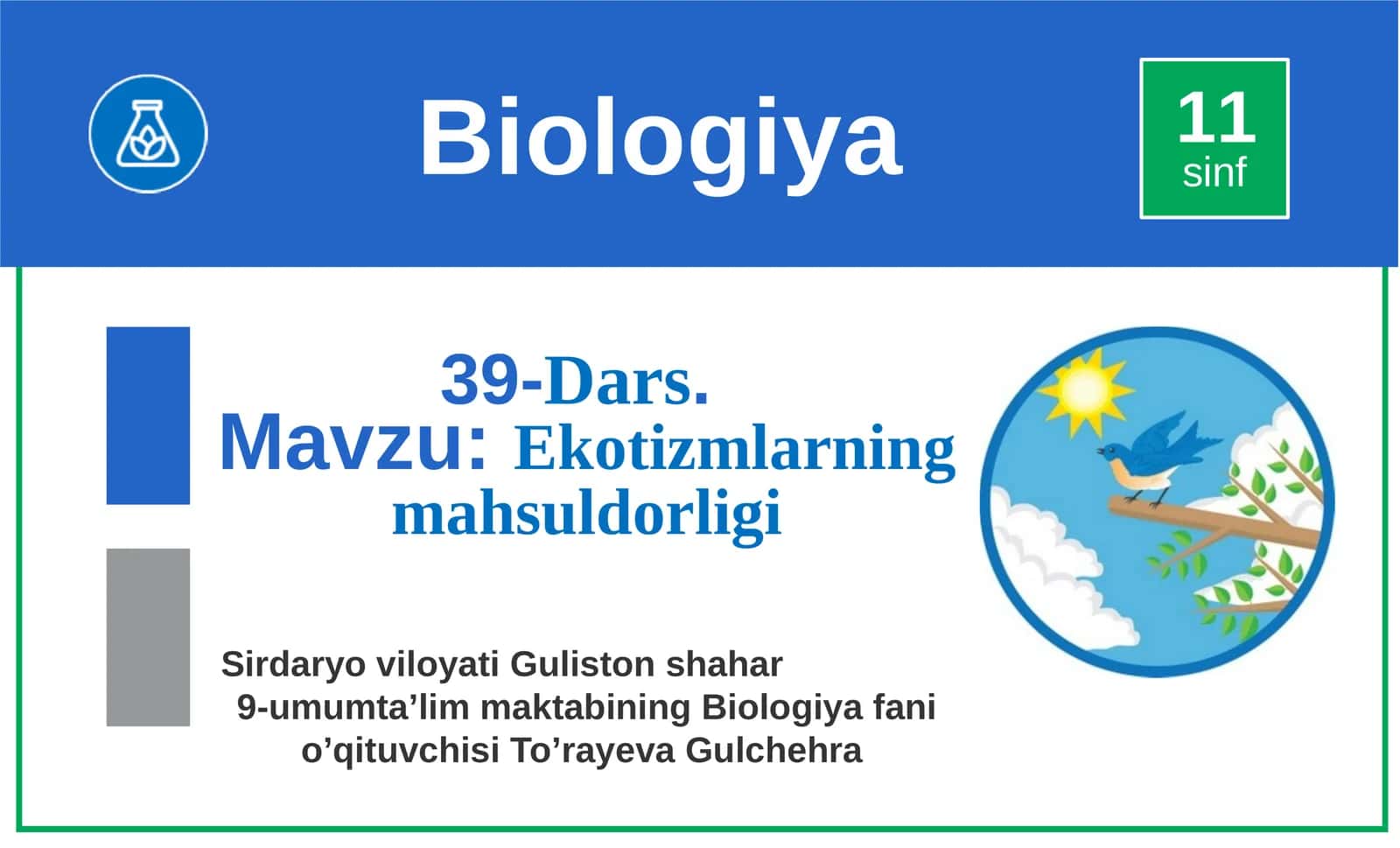 11-sinf Biologiya fanidan Ekotizimlarning mahsuldorligi mavzuda dars taqdimoti