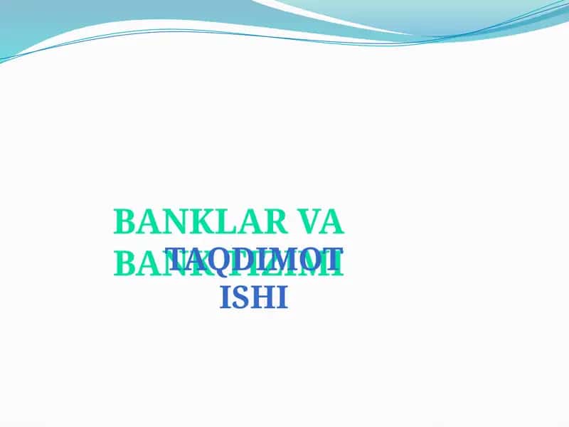 Banklar va bank tizimi