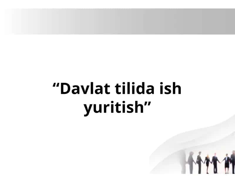 Davlat tilida ish yuritish