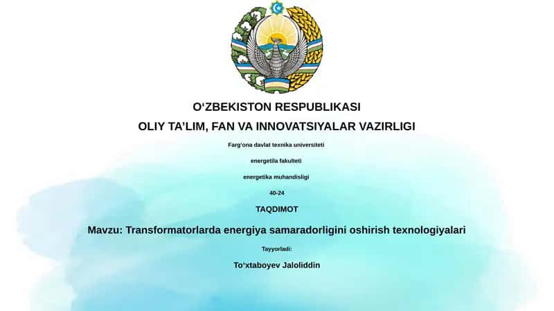 Transformatorlarda energiya samaradorligini oshirish texnologiyalari