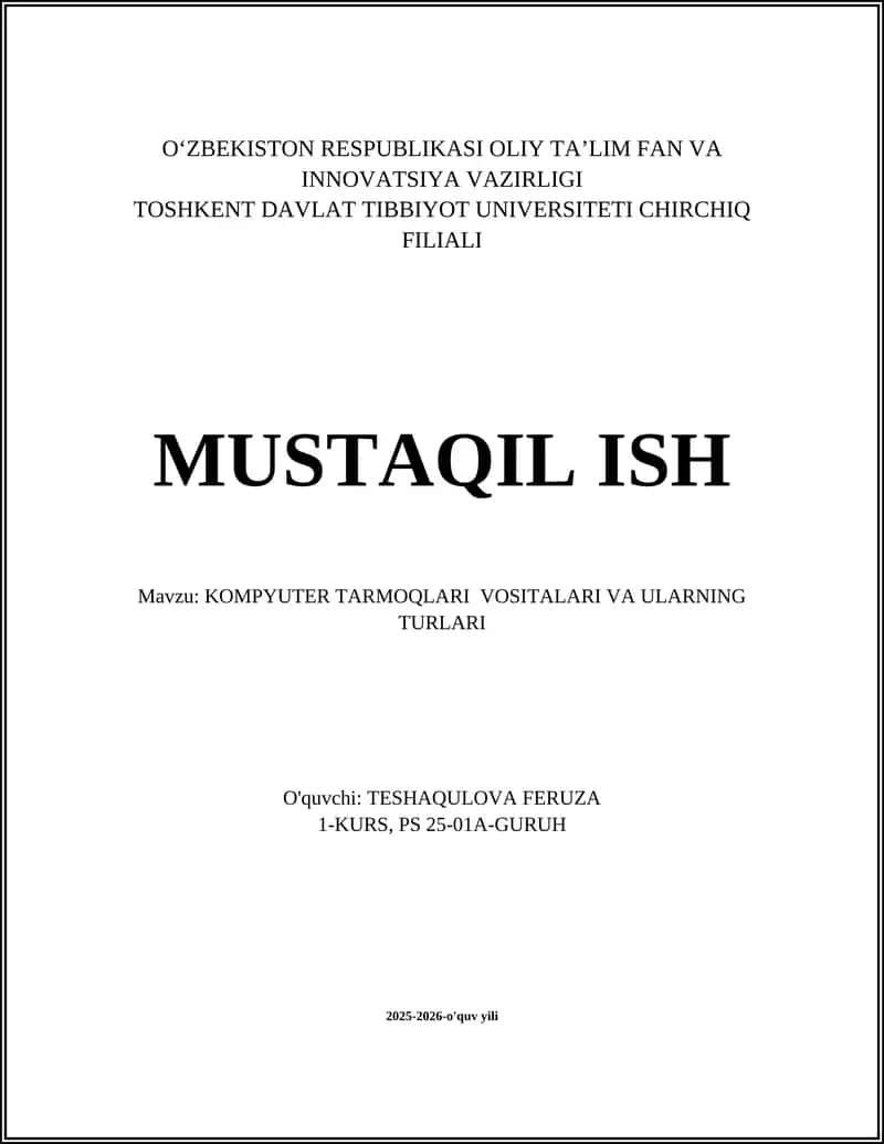 KOMPYUTER TARMOQLARI VOSITALARI VA ULARNING TURLARI