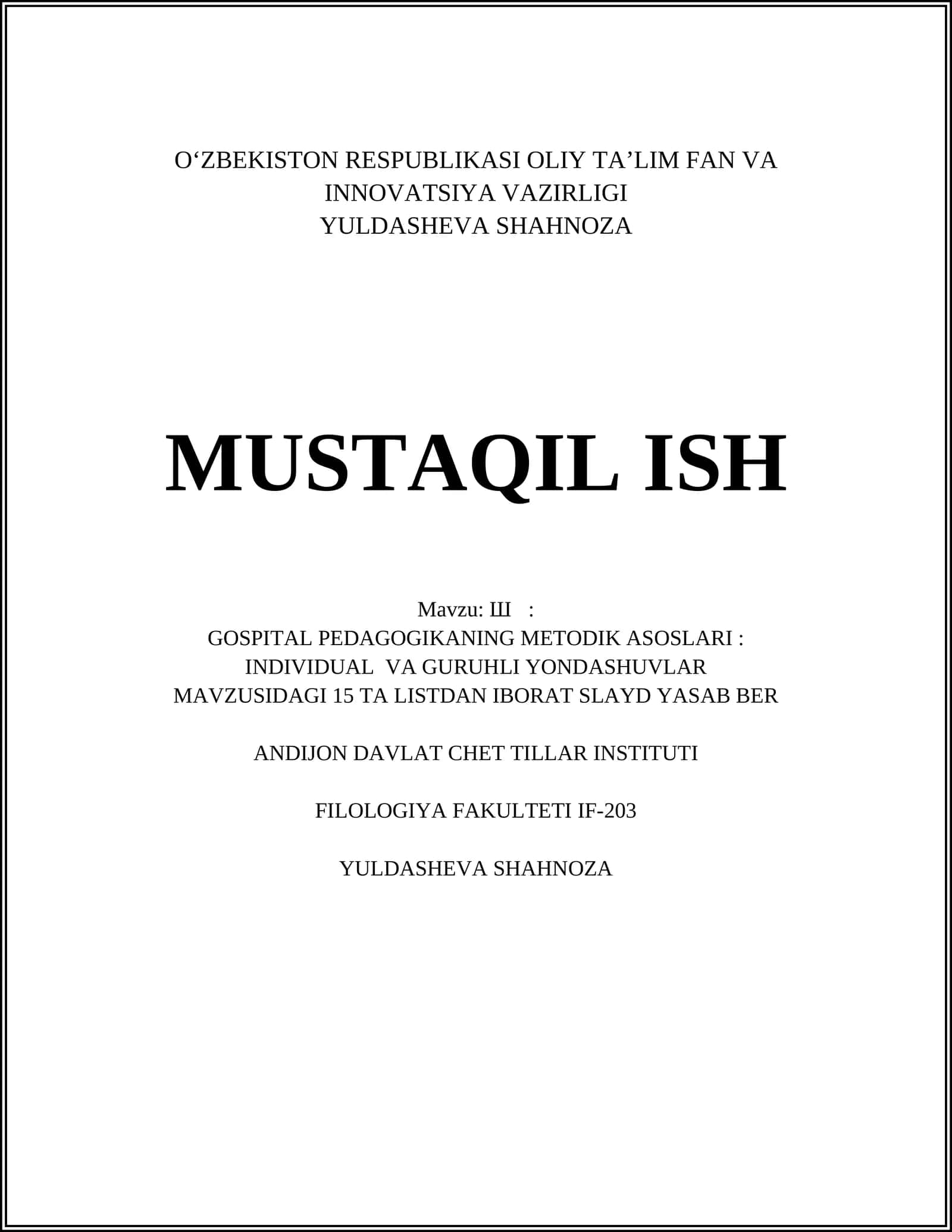 GOSPITAL PEDAGOGIKANING METODIK ASOSLARI: INDIVIDUAL VA GURUHLI YONDASHUVLAR