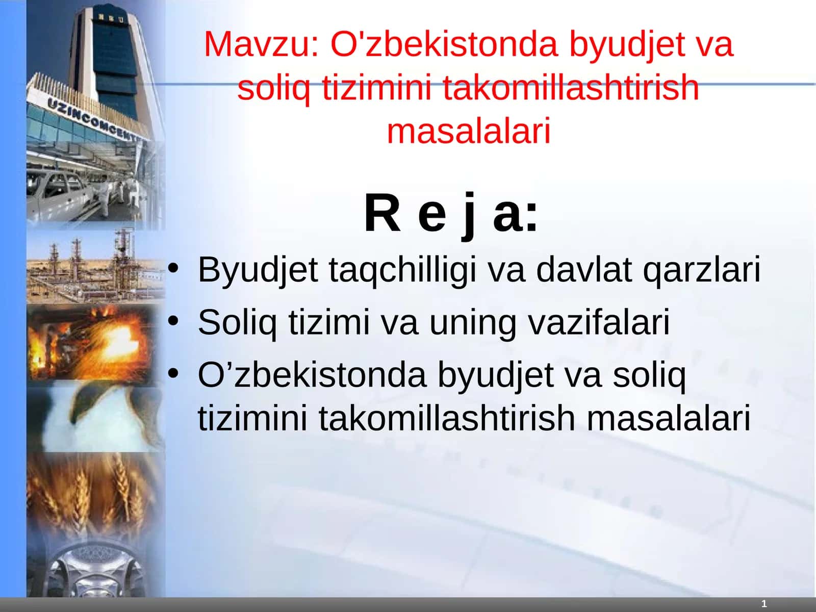 O'zbekistonda byudjet va soliq tizimini takomillashtirish masalalari