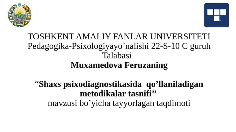 Shaxs psixodiagnostikasida qo'llaniladigan metodikalari tasnifi.
