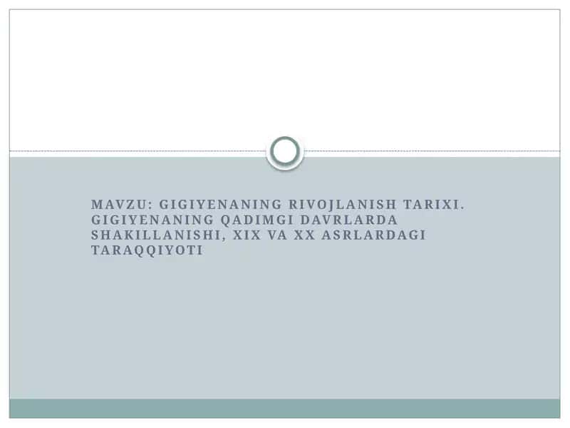 GIGIYENANING RIVOJLANISH TARIXI