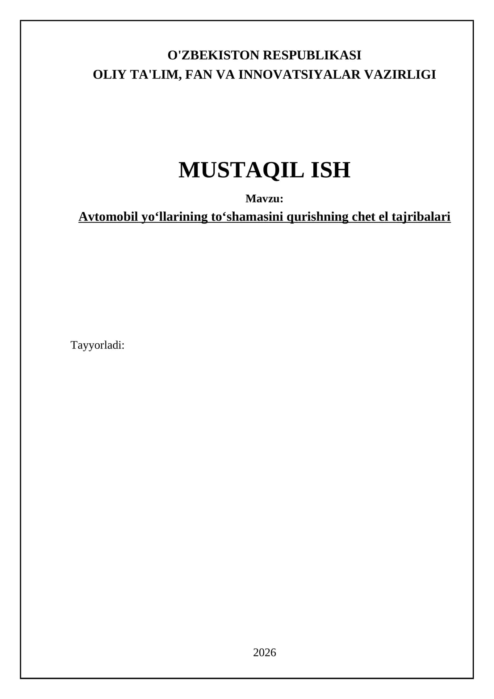 Avtomobil yoʻllarining toʻshamasini qurishning chet el tajribalari