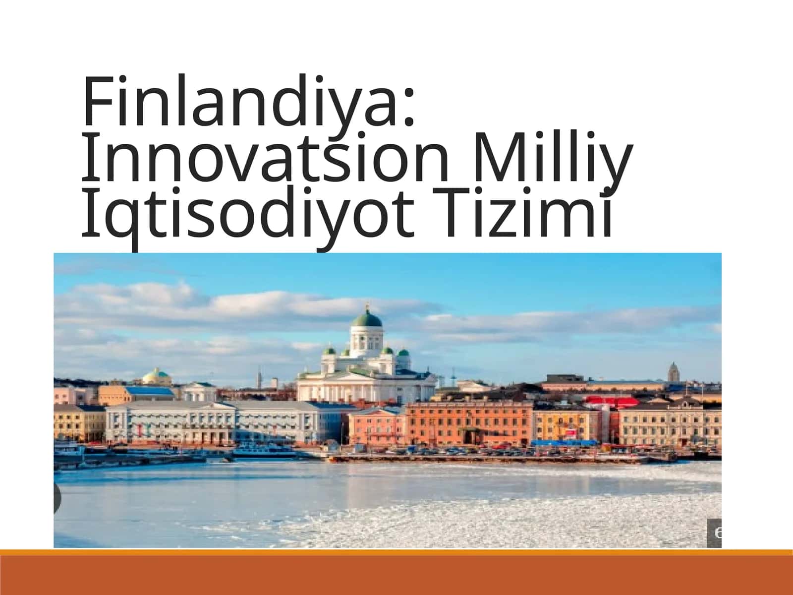 Finlandiya: Innovatsion Milliy Iqtisodiyot Tizimi