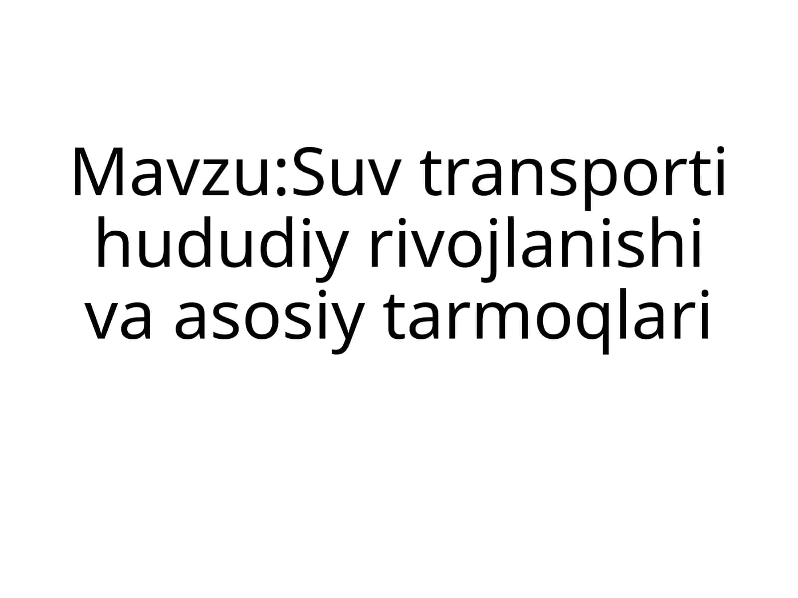 Suv transporti hududi rivojlanishi