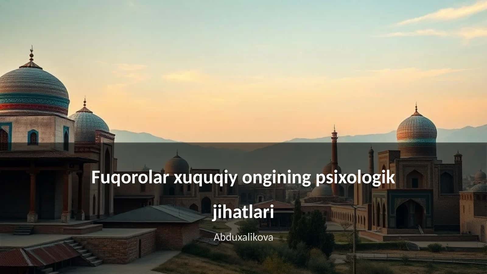 Fuqorolar xuquqiy ongining psixologik jihatlari