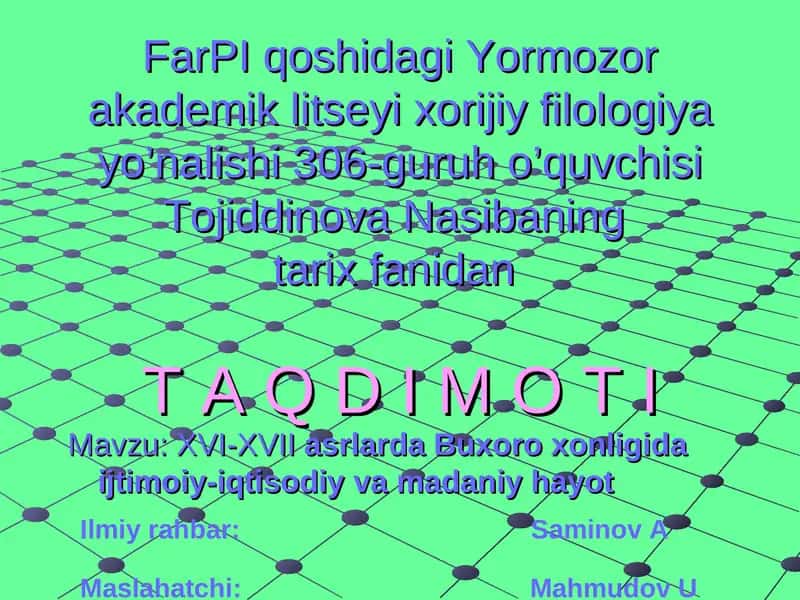 XVI-XVII asrlarda Buxoro xonligida ijtimoiy-iqtisodiy va madaniy hayot