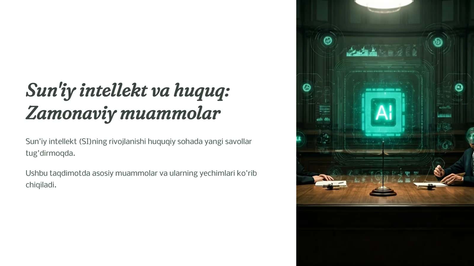 Sun'iy intellekt va huquq Zamonaviy muammolar
