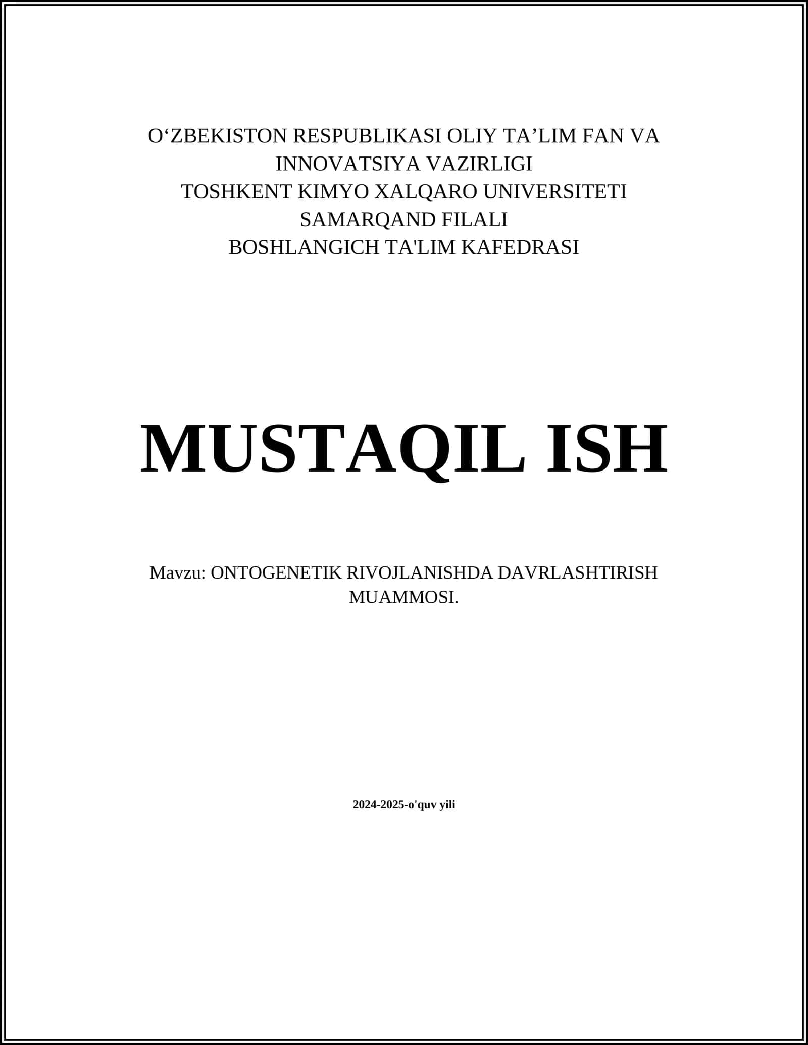 ONTOGENETIK RIVOJLANISHDA DAVRLASHTIRISH MUAMMOSI