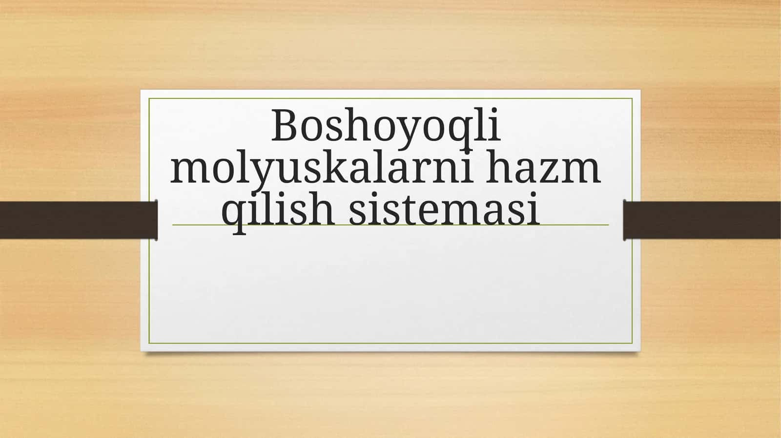 Boshoyoqli molyuskalarni hazm qilish sistemasi
